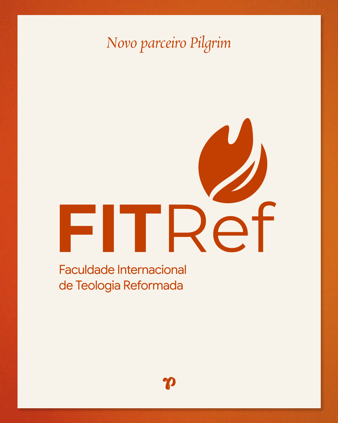 Parceria FITRef e Pilgrim